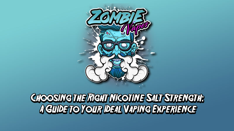 Choosing the Right Nicotine Salt Strength