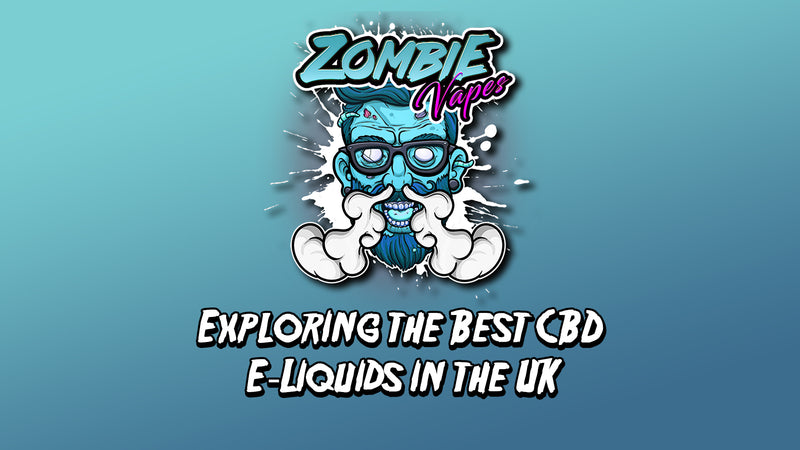 Exploring the Best CBD E-Liquids in the UK